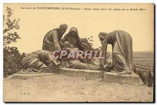 Calvaire de Pontchateau Cartes postales Jesus remise ntre les mains de la Sainte Mere