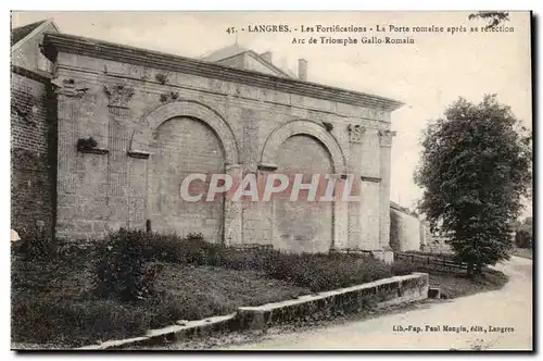 Langres Ansichtskarte AK Les fortifications La porte romaine apres sa refection Arc de triomphe gallo romain