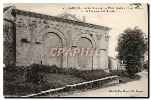 Langres Cartes postales Les fortifications La porte romaine apres sa refection Arc de triomphe gallo romain