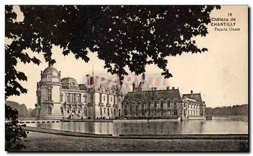 Chantilly - Chateau de Chantilly Facade Ouest - Cartes postales