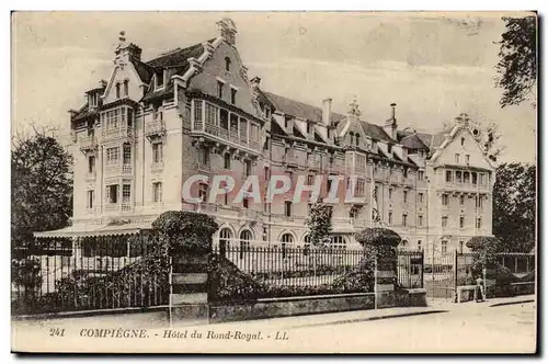 Compiegne - Hotel de Rond Royal - Cartes postales