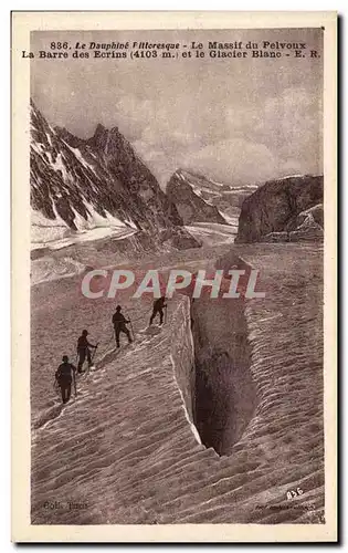 Le Dauphine - Le Massif du Pelvoux - La Barre des Ecrins 4103 m et le Glacier Blanc - Cartes postales