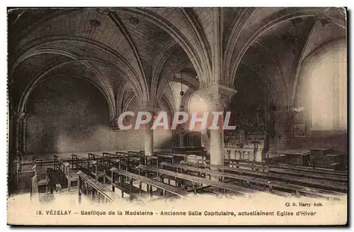 Vezelay - Basilique de la Madeleine - Ancienne Sale Capitulaire actuellement Eglise d&#39hiver - Cartes postales