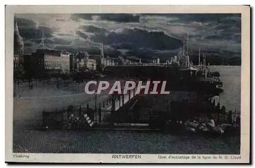 Belgium - Belgique - Anvers - Antwerpen Quai d&#39accostage de la ligne de Notre dame Lloyd - Cartes postales