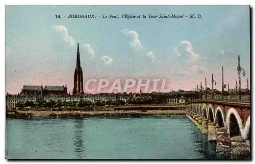 Bordeaux Cartes postales Le pont l'eglise et la Tour St Michel