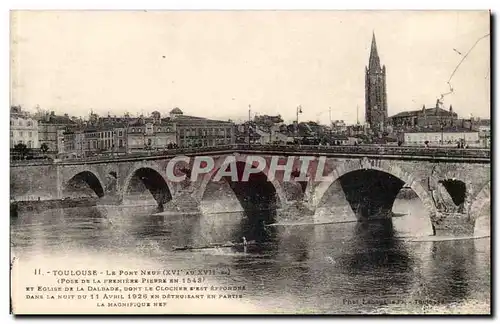 Toulouse Cartes postales Le pont neuf et eglise de la Dalbade