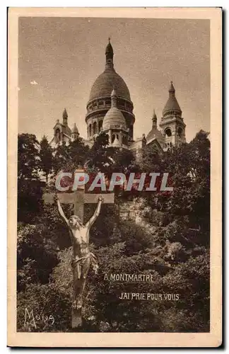 Paris Cartes postales Montmartre J&#39ai prie pour vous Christ Sacre Coeur