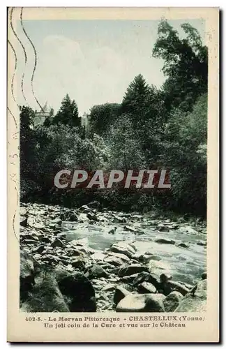 Morvan Cartes postales Chastellux Un joli coin de la Cure et vue sur le chateau