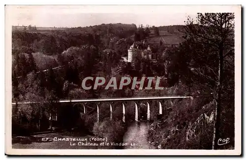 Chastellux Ansichtskarte AK Le chateau et le viaduc