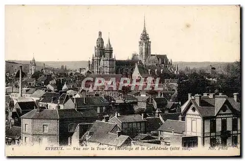 Evreux Cartes postales Vue sur la Tour de l'horloge et la cathedrale (cote Sud)
