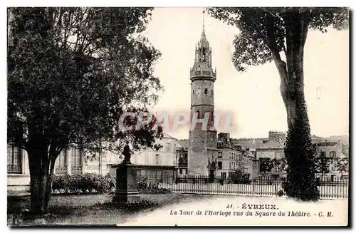 Evreux Cartes postales la tour de l'horloge vue du square du theatre