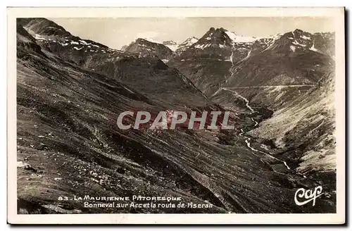 Maurienne pittoresque Cartes postales Bonneval sur Arc et le route de l&#39ISeran