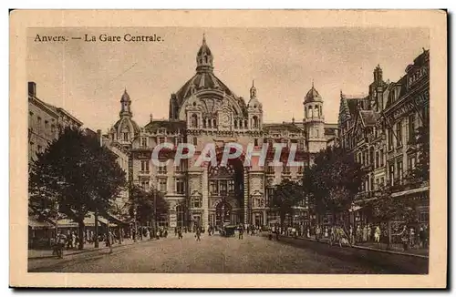 Belgique - Anvers - Antwerp - La Gare Centrale- Cartes postales