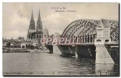 Koeln - Coeln - Cologne - Alemagne - Germany - Rheinpartie und Dombruecke - Ansichtskarte AK