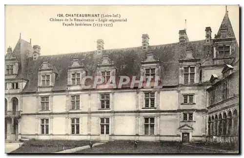 Chateaubriant - Chateau de la Renaissance Logis - Ansichtskarte AK