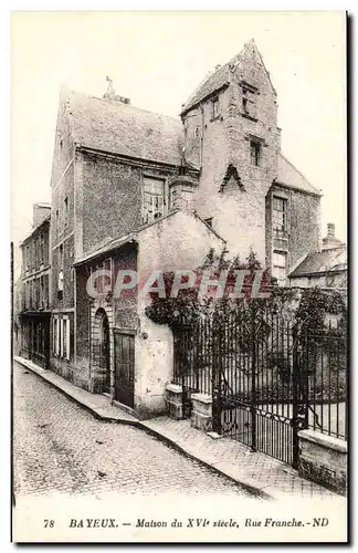 Bayeux - Maison de XVI siecle Rue Franche- Ansichtskarte AK