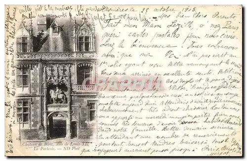 Blois - Portail Louis XII Le Chateau - 1903- Cartes postales