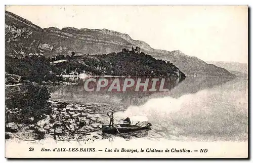 Aix les bains - lac de Bourget le Chateau de Chatillon Cartes postales