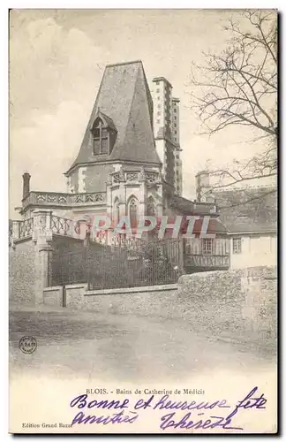 Blois - Bains de Catherine de Medici - Cartes postales