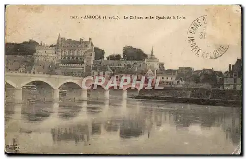 Amboise - Le Chateau et les Quais de la Loire - Ansichtskarte AK