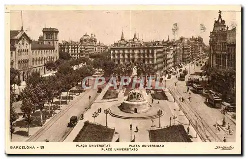 Barcelona - Espana - Espagne - Spain - Placa Universitat Plaza Universidad - Ansichtskarte AK