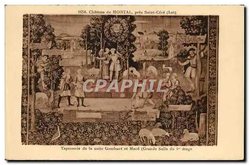 Le Chateau Montal - pres Saint Cere Tapisserie de la suite Gombaut Mace - Cartes postales