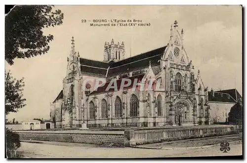 Bourg - L'Eglise de Brou Monument de L'Etat XV siecle- Cartes postales