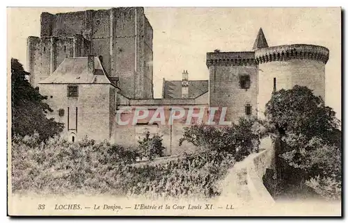 Loches - Le Donjon - L&#39Entree et la Cour Louis XI Cartes postales