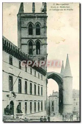 Cartes postales Montpellier Ecole de medecine et cathedrale St Pierre