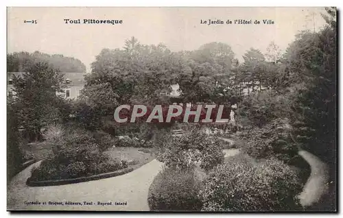 Toul - Le jardin et L&#39Hotel de Ville - Ansichtskarte AK