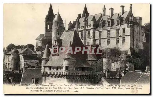 Loches - Le Chateau Royal et la Porte des Cordeliers - Ansichtskarte AK