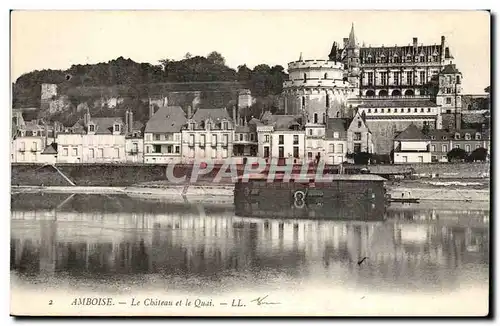 Amboise Cartes postales Le chateau et le quai