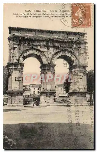 Saintes Ansichtskarte AK Arc de triomphe erige par Caius Julius en l&#39an 18 de JC