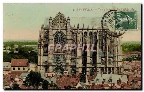 Beauvais Cartes postales Vue generale de la cathedrale