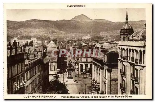 Clermont Ferrand Cartes postales Perspective sur Jaude la rue Blatin et le Puy de Dome