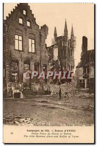 Belgique Belgie Ypres Ansichtskarte AK Ruines de 1914 Petite place du musee et halles