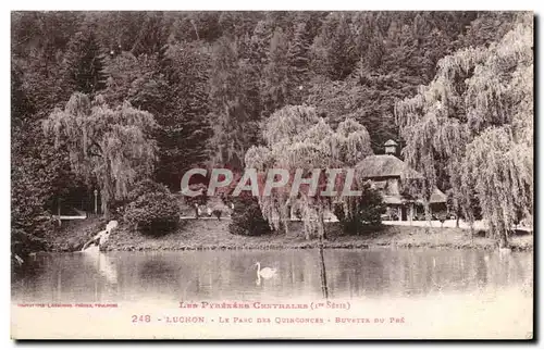 Luchon Cartes postales Le parc des Quinconces Buvette du pre