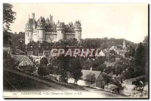 Chateau de Pierrefonds Cartes postales Chateau et eglise