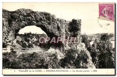 VAllee de al Cure Ansichtskarte AK Pierre Perthuis la roche percee