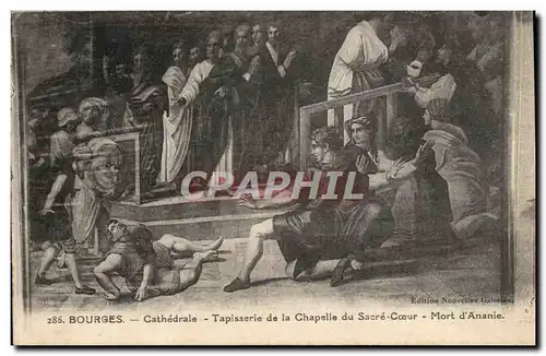 Bourges Cartes postales Cathedrale Tapisserie de la chapelle du SAcre Coeur Mort d'Ananie