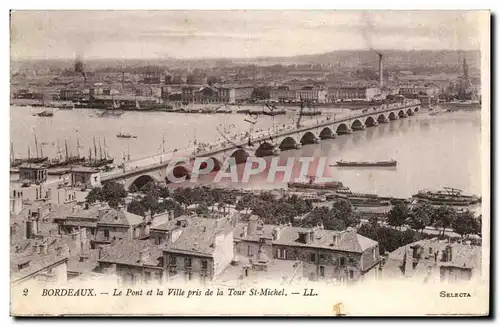 Bordeaux Ansichtskarte AK le pont et la ville pris de la Tour St Michel