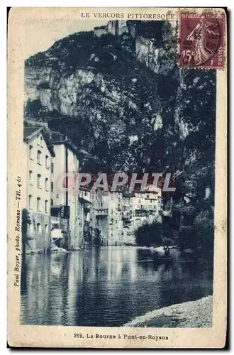 Vercors pittoresque Ansichtskarte AK La Bourne a Pont en Royans