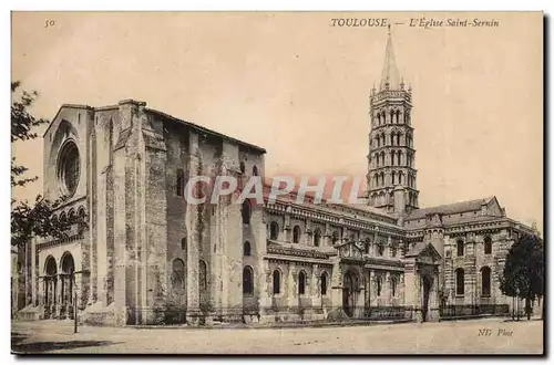 Toulouse Cartes postales L&#39eglise Saint Sernin