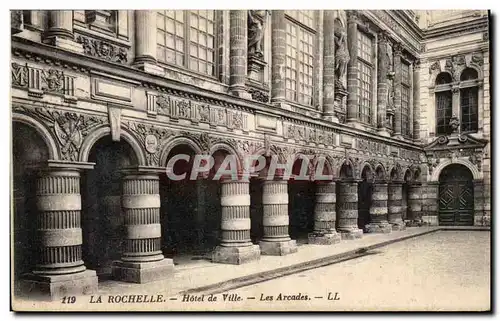 La Rochelle Cartes postales L&#39hotel de ville Les arcades