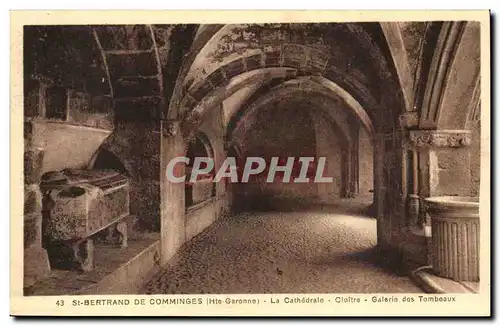 Saint Bertrand de Comminges Cartes postales La cathedrale Cloitre Galerie des Tombeaux