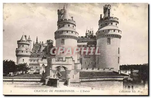 Pierrefonds - Le Chateau - L&#39Entree - Cartes postales