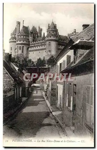 Pierrefonds Ansichtskarte AK La rue Notre Dame et le chateau