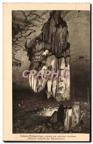 Ansichtskarte AK Colonne stalagmitique rompue par secousse sismique (pres la chapelle des mammouths)