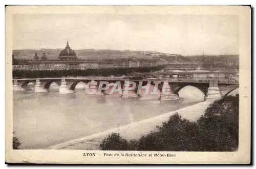 Lyon Cartes postales Pont de la Guillotiere et Hotel Dieu