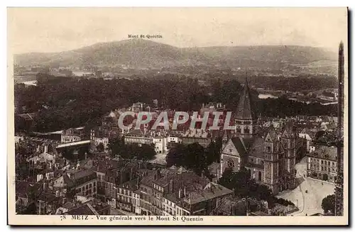 Metz Cartes postales Vue generale vers le Mont St Quentin